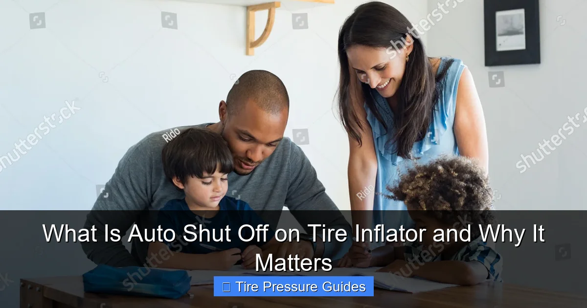 What Is Auto Shut Off on Tire Inflator and Why It Matters