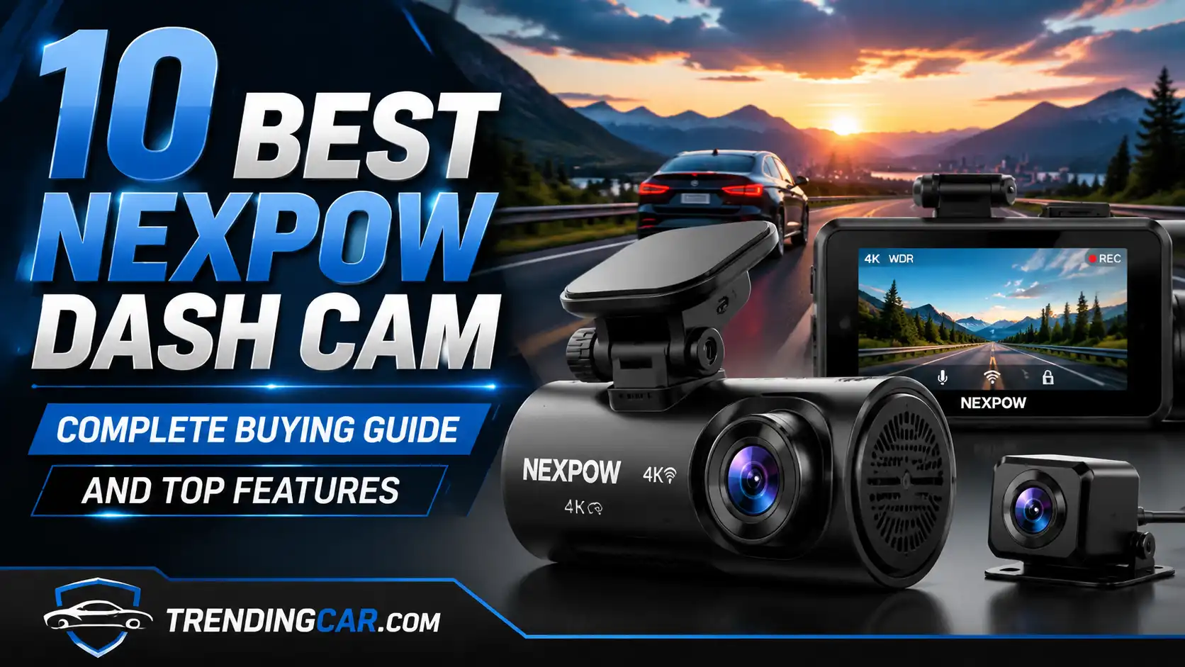 10 Best Nexpow Dash Cam Complete Buying Guide and Top Features