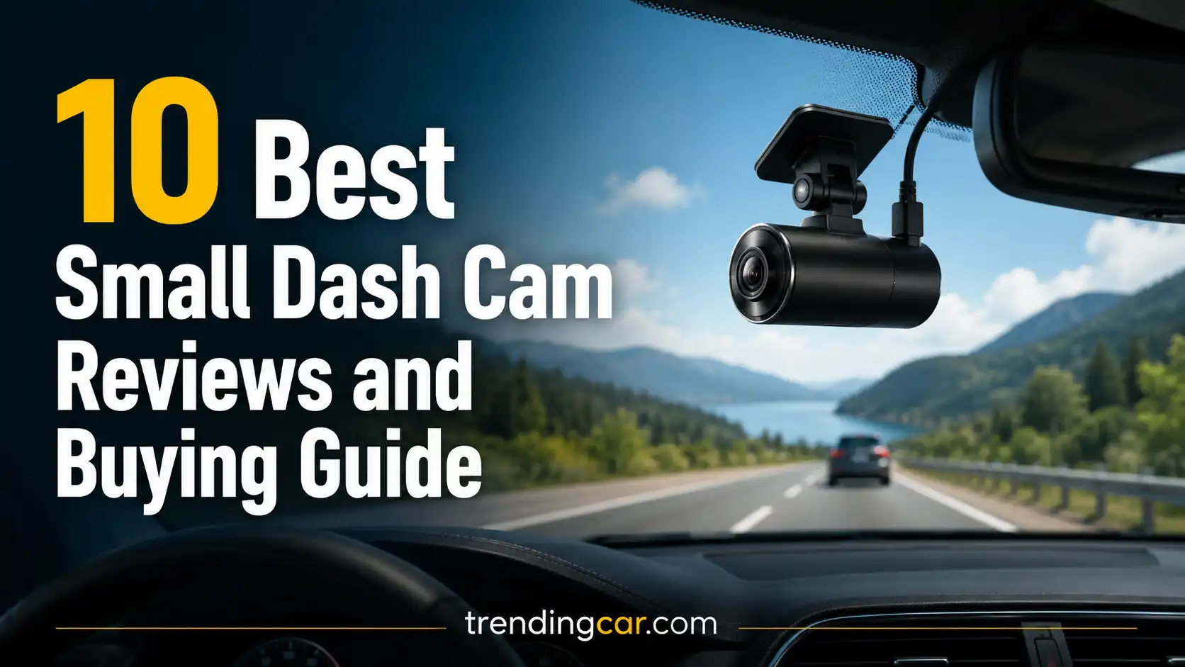 10 Best Small Dash Cam Reviews and Buying Guide